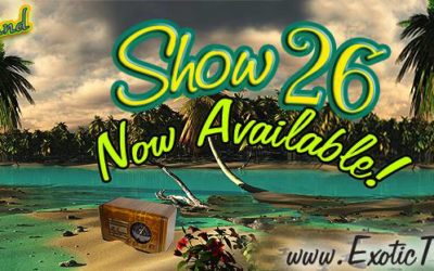 Exotic Tiki Island Podcast with Tiki Brian – Show 26