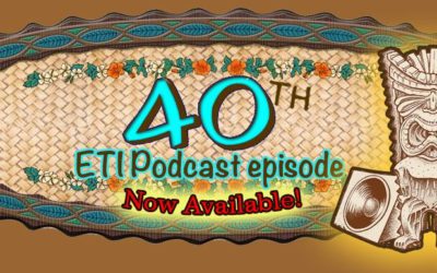 Exotic Tiki Island Podcast with Tiki Brian – Show 40