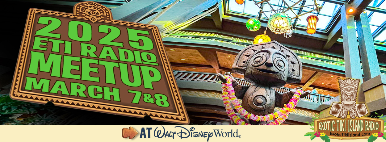 2025 ETI RADIO Meetup at Walt Disney World - March 7th and 8th, 2025