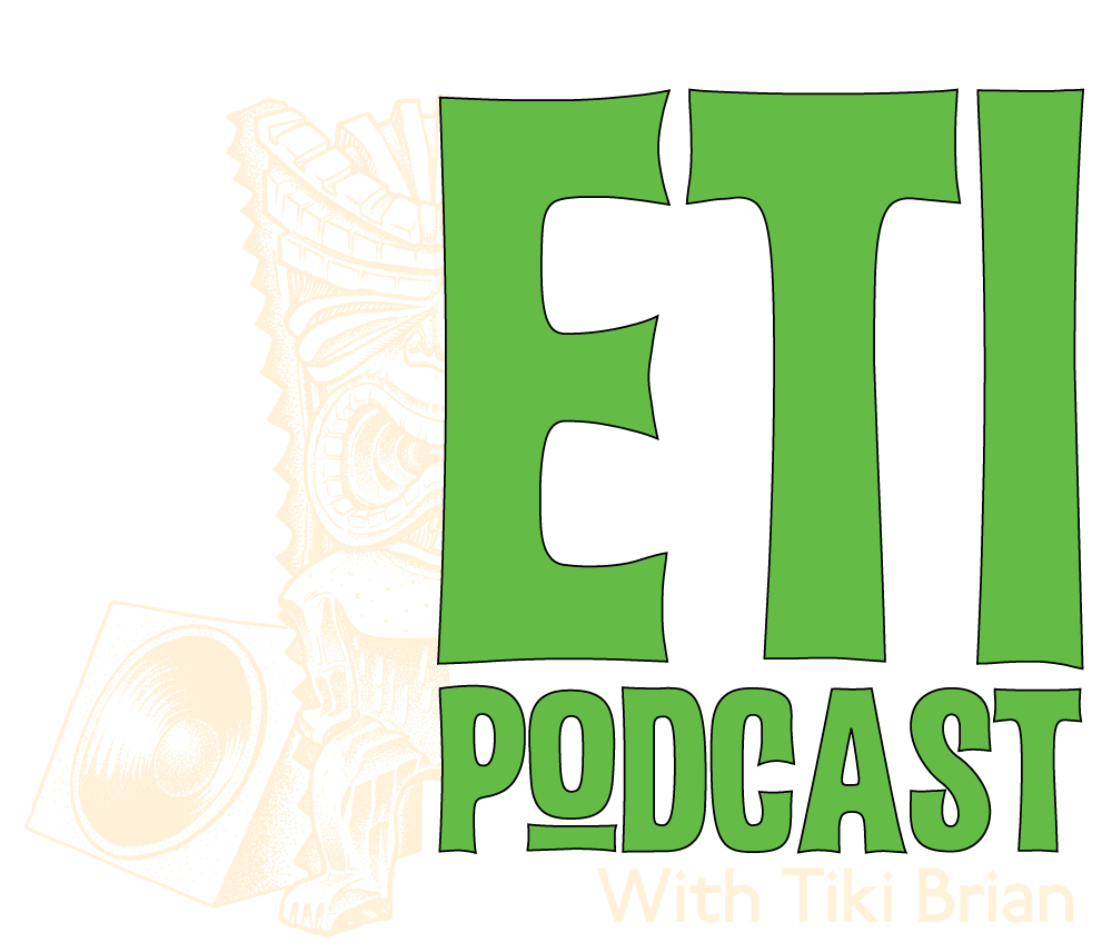 ETI Podcast - Travel to Exotic Tiki Island with Tiki Brian as he plays music from his vinyl collection.