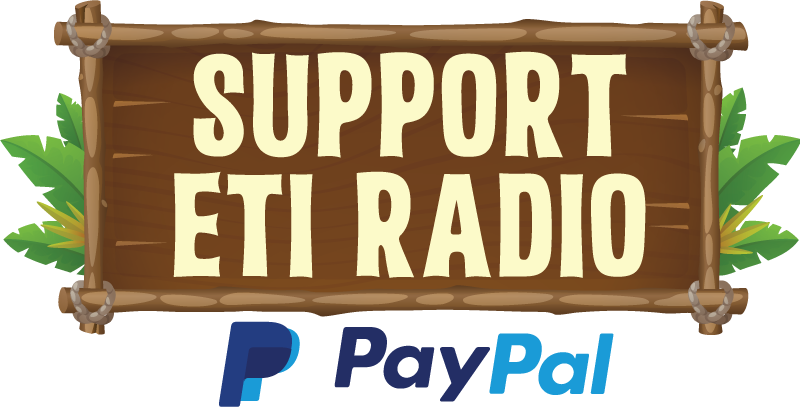 Support ETI RADIO - Make a PayPal Donation Today