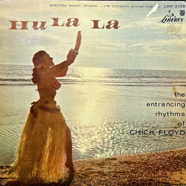 Chick Floyd – Hula-La