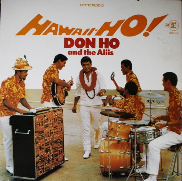 Don Ho And The Aliis – Hawaii-Ho!