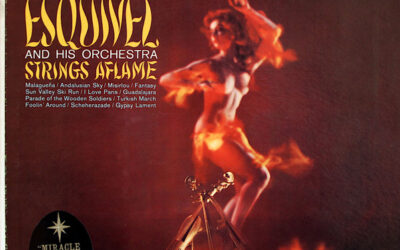 Esquivel And His Orchestra – Strings Aflame