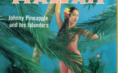 Johnny Pineapple And His Islanders – Hawaii