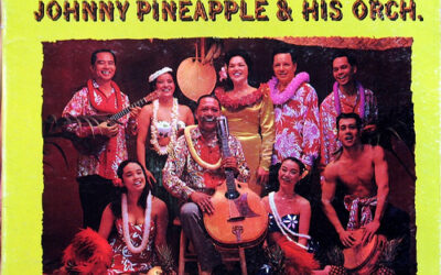 Johnny Pineapple & His Orch. – Hawaiian Holiday With Johnny Pineapple & His Orch.