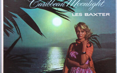 Les Baxter – Caribbean Moonlight