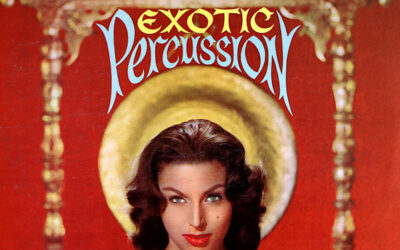 Martin Denny – Exotic Percussion – The Exotic Sounds Of Martin Denny