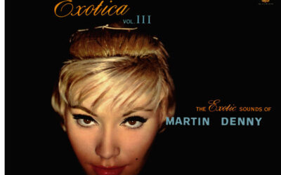 Martin Denny – Exotica Vol. III