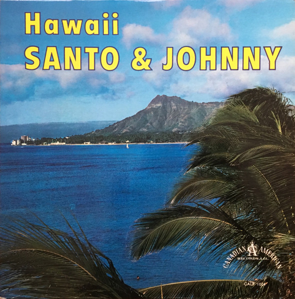 Santo & Johnny With The Hutch Davie Orchestra & Chorus – Hawaii