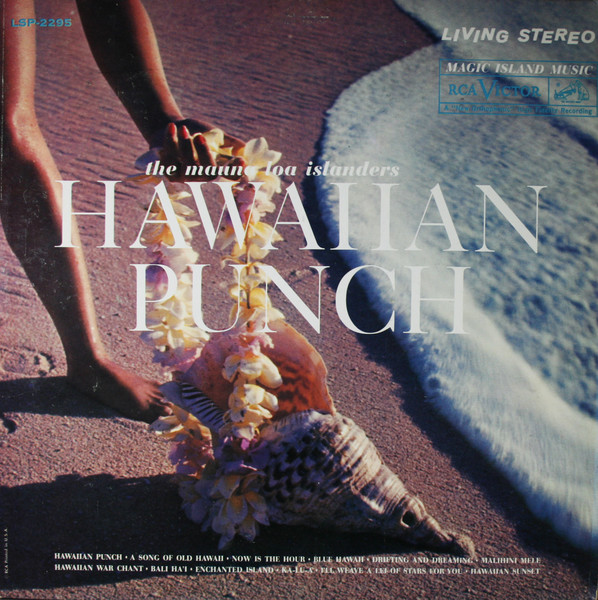 The Mauna Loa Islanders – Hawaiian Punch