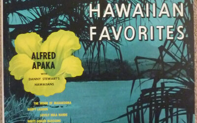 Alfred Apaka With Danny Stewart’s Hawaiians – Hawaiian Favorites